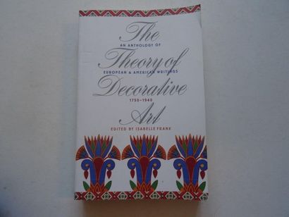 null « The theory of decorative art », Isabelle Frank ; Ed. Yale University, 2000,...