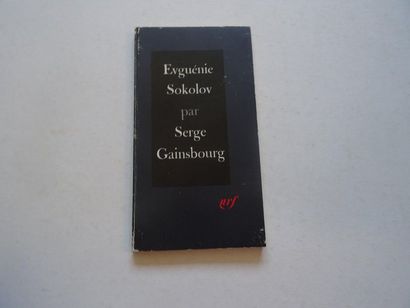 null « Evguénie Sokolov », Serge Gainsbourg ; Ed. Gallimard, 1980, 96 p. (état d’usage :...