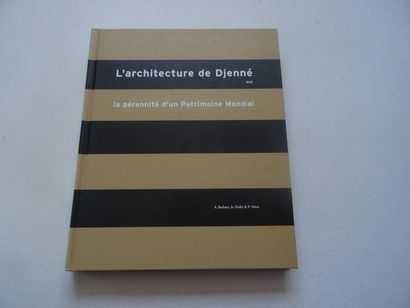 null « L’architecture de Djenné : La pérennité d’un patrimoine Mondial », R. Bedaux,...