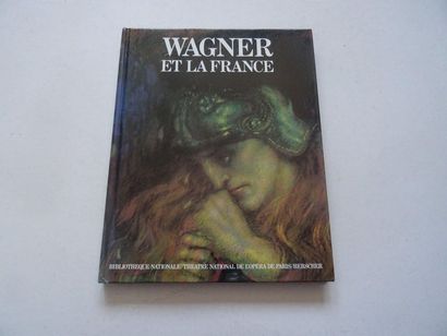 null "Wagner et la France", Martine Kahane and Nicole Wild; Ed. Bibliothèque Nationale...