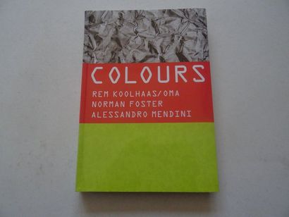null « Colours », Rem Koolhaas / Oma, Norman Foster, Alessandro Mendini ; Ed. V+k...