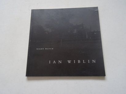 null « Night watch : Ian Wiblin », [catalogue d’exposition], Œuvre collective sous...