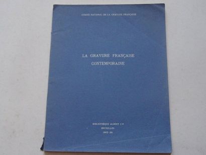 null « La gravure Française contemporaine », [catalogue d’exposition], Œuvre collective...