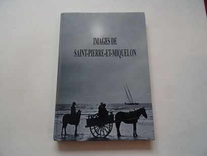 null « Images de Saint-Pierre-et-Miquelon », [catalogue d’exposition], Œuvre collective...