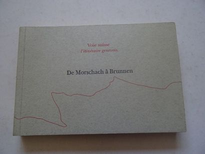 null « De Morschach à Brunnen », Œuvre collective sous la direction de Raymond Schaffert,...