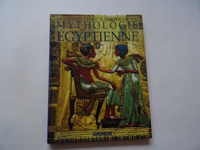 null « Le grand livre illustré de la mythologie égyptienne », Lewis Spence, James...