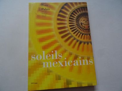 null « Soleil mexicain », [catalogue d’exposition], Œuvre collective sous la direction...