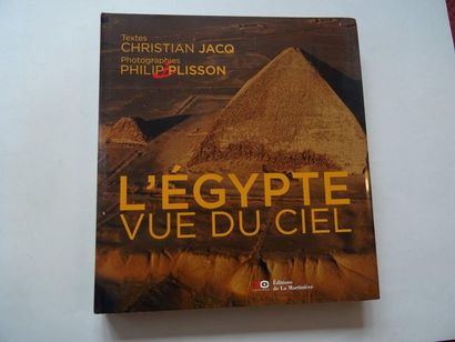 null « L’Egypte vue du ciel », Christian Jacq, Philipe Plisson ; Ed. XO éditions...