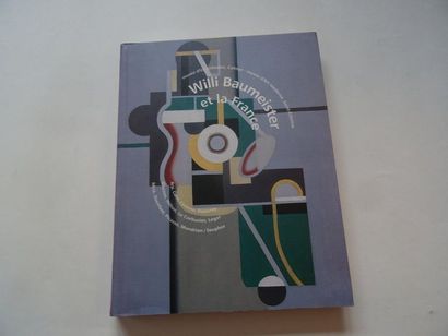 null « Willi Baumeister et la France », [catalogue d’exposition], Œuvre collective...