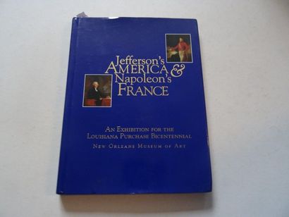 null "Jefferson's America & Napoleon's France", [exhibition catalogue], Collective...