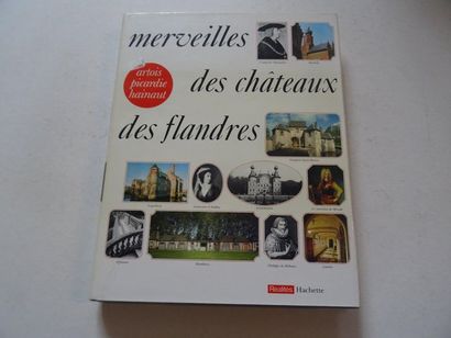 « Merveilles des châteaux des Flandres »,...