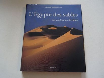 « L’Egypte des sables une civilisation du...