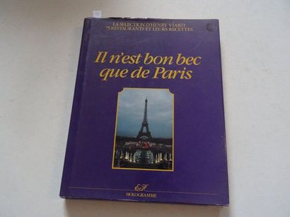 « Il n’est bon bec que de Paris », Henri...