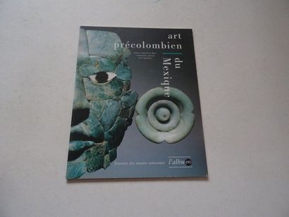 null "Art Précolombien du Mexique", [exhibition catalogues: 2 works], Collective...