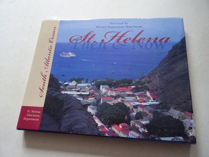 null "St. Helena: Then & Now," Ed. Michel Dancoisne-Martineau; St. Helena Education...