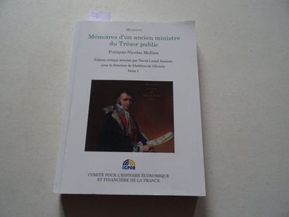  « Mémoire d’un ancien ministre du Trésor Public : François-Nicolas Mollien », [tome...