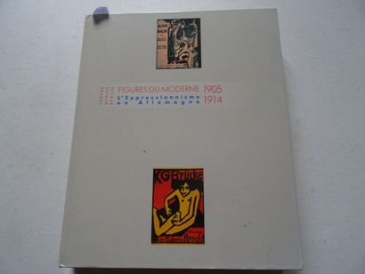 « Figure du Moderne 1905-1914 : L’expressionisme en Allemagne », [catalogue d’exposition],...