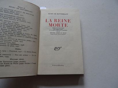  « La reine morte », Henry de Montherlant ; Ed. Gallimard, 1947, 254 p. (état moyen :...