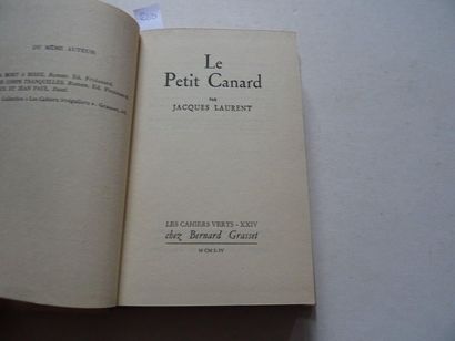 null « Le petit canard », Jacques Laurent ; Ed. Bernard Grasset, 1954, 236 p. (état...