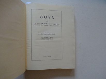 « Goya », A. de Beruete y Moret ; Imp. Blass S.A, Madrid, 1928, 258 p. + 94 planches...
