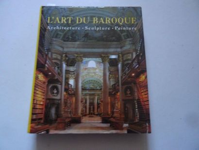 « L’art du baroque : Architecture-sculpture-peinture »,...