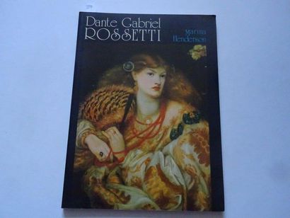 « Dante Gabriel Rossetti », Marina Henderson ;...