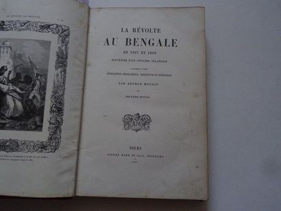  « La révolte au Bengale en 1857 et 1858 », Arthur Mangin ; Ed. Alfred Mame et fils,...