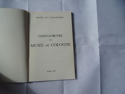 « Chefs-d’œuvre du Musée de Cologne », [catalogue d’exposition], Helmut May ; Ed....