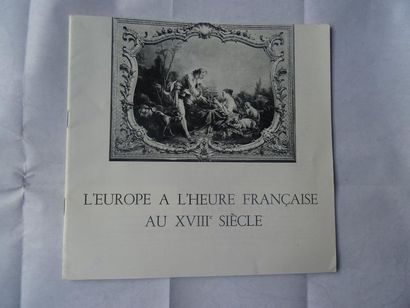 null « L’Europe à l’heure Française au XVIIIème siècle », Jean de Wenger ; Imp. Georges...