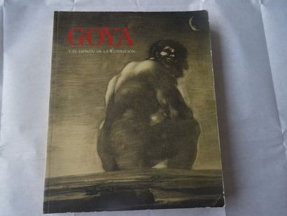 « Goya y el espiritu de la ilustracion »,...