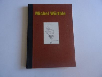  « Michel Würthle : Aufzeichnungen eines bewaffneten Schankprinzen / Im Exil 1972-1979 »,...