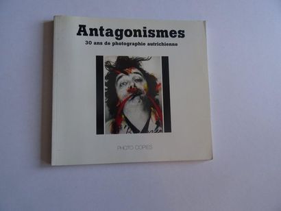  « Antagonisme : 30 ans de photographie autrichienne », [catalogue d’exposition],...