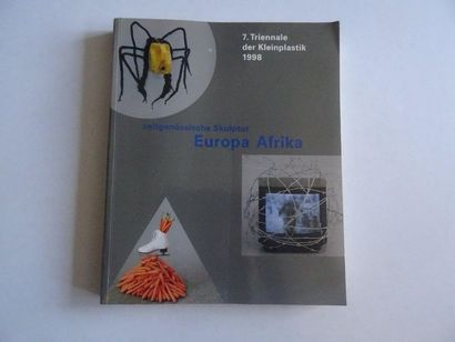 null "Triennale der Kleinplastik 1998: Zeitgenössische Skulptur Europa Afrika", [exhibition...