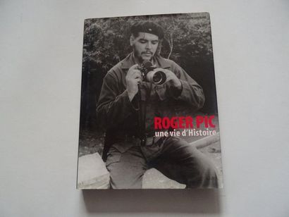« Roger Pic : Une vie d’histoire », Jean-Claude...