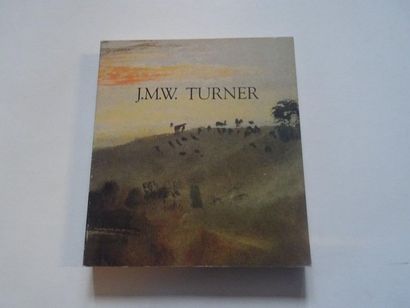 « J.M.W Turner », [catalogue d’exposition],...