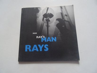 « Man Ray’s Man Rays », [catalogue d’exposition],...