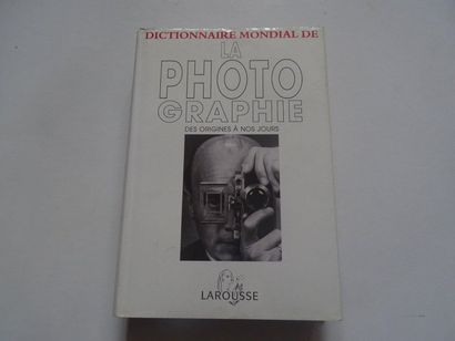« Dictionnaire mondial de la photographie :...
