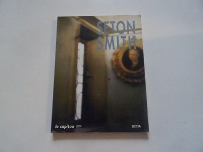 null « Seton Smith », [catalogue d’exposition], Œuvre collective sous la direction...