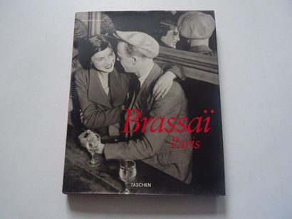 null « Brassaï Paris », Jean-Claude Gautrand ; Ed. Taschen, 2008, 192 p. (état d...