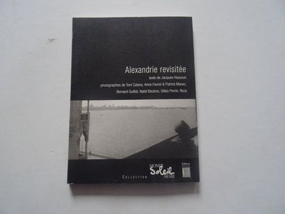 null « Alexandrie revisitée », [catalogue d’exposition], Œuvre collective sous la...