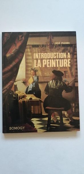 null « Introduction à la peinture », José Pierre ; Ed. Somogy, 1985, 128 p. (état...