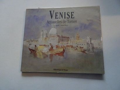null « Venise : Aquarelles de Turner », Œuvre collective sous la direction de l’éditeur ;...