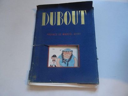 null « Dubout », Dubout, Marcel Aymé ; Ed. Editions art et technique, 1943, non paginé :...