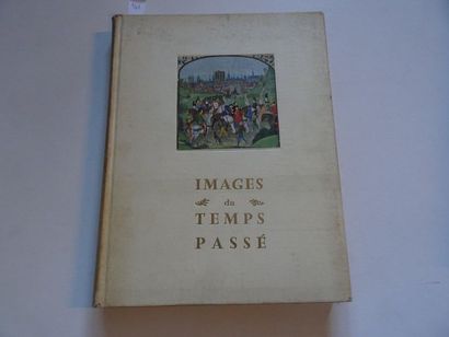 null "Images du temps passé", Collective work under the direction of the publisher;...