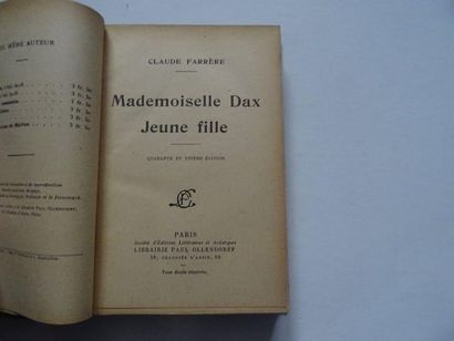 null « Mademoiselle Dax, jeune fille », Claude Farrère ; Ed. Librairie Paul Ollendorf,...