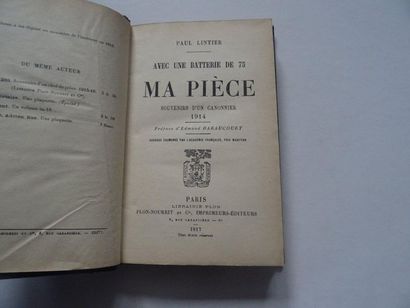 null « Ma pièce : Souvenir d’un canonnier 1914 », Paul Lintier ; Ed. Plon-Nourrit...