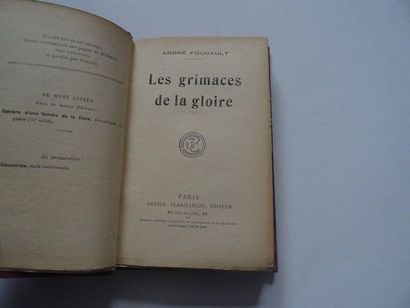 null "Les grimaces de la gloire," A. Foucault; Ed. Ernest Flammarion, 1919, 256 p....
