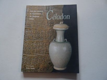 null "Céladon : Grès du musée de la province du Zhejiang", [exhibition catalogue],...