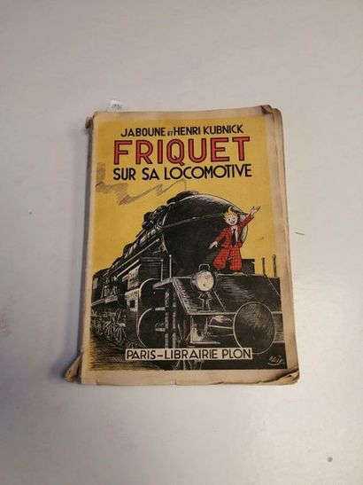 null "Friquet sur sa locomotive", Jaboune and Henri Kubnick; Ed. Librairie Plon,...