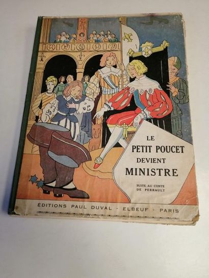 null "Le petit poucet devient ministre", Collective work; Ed. Paul Duval, undated,...